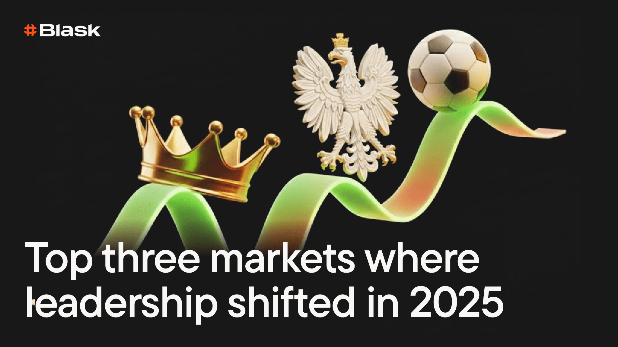 Top three markets where leadership shifted in 2025